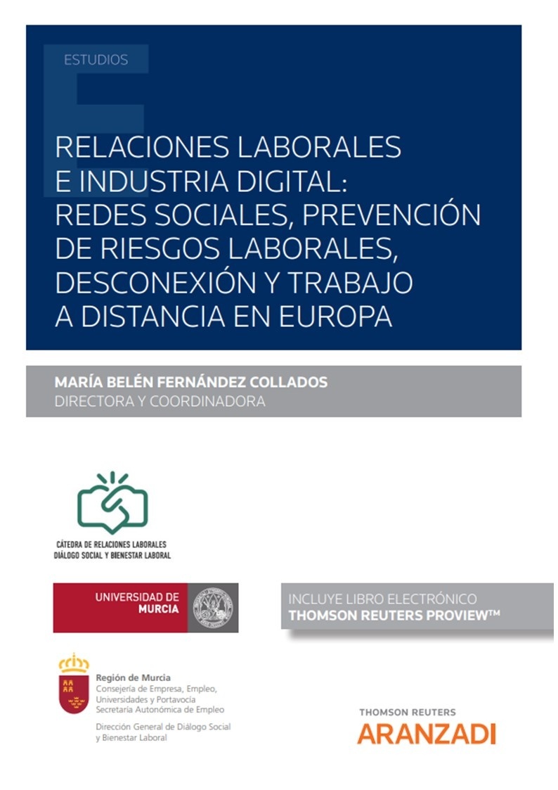 Relaciones laborales e industria digital: "redes sociales, prevención de riesgos laborales, desconexión y trabajo a distancia en Europa"