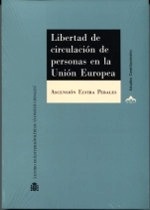 Libertad de circulación de personas en la Unión Europea. Límites por razón de orden público