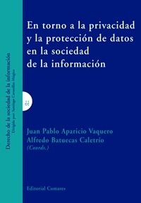 En torno a la privacidad y la protección de datos en la sociedad de la información