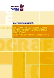 Garantías del interesado en el procedimiento administrativo electrónico, Las