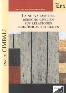 Nueva fase del derecho civil en sus relaciones económicas y sociales, La