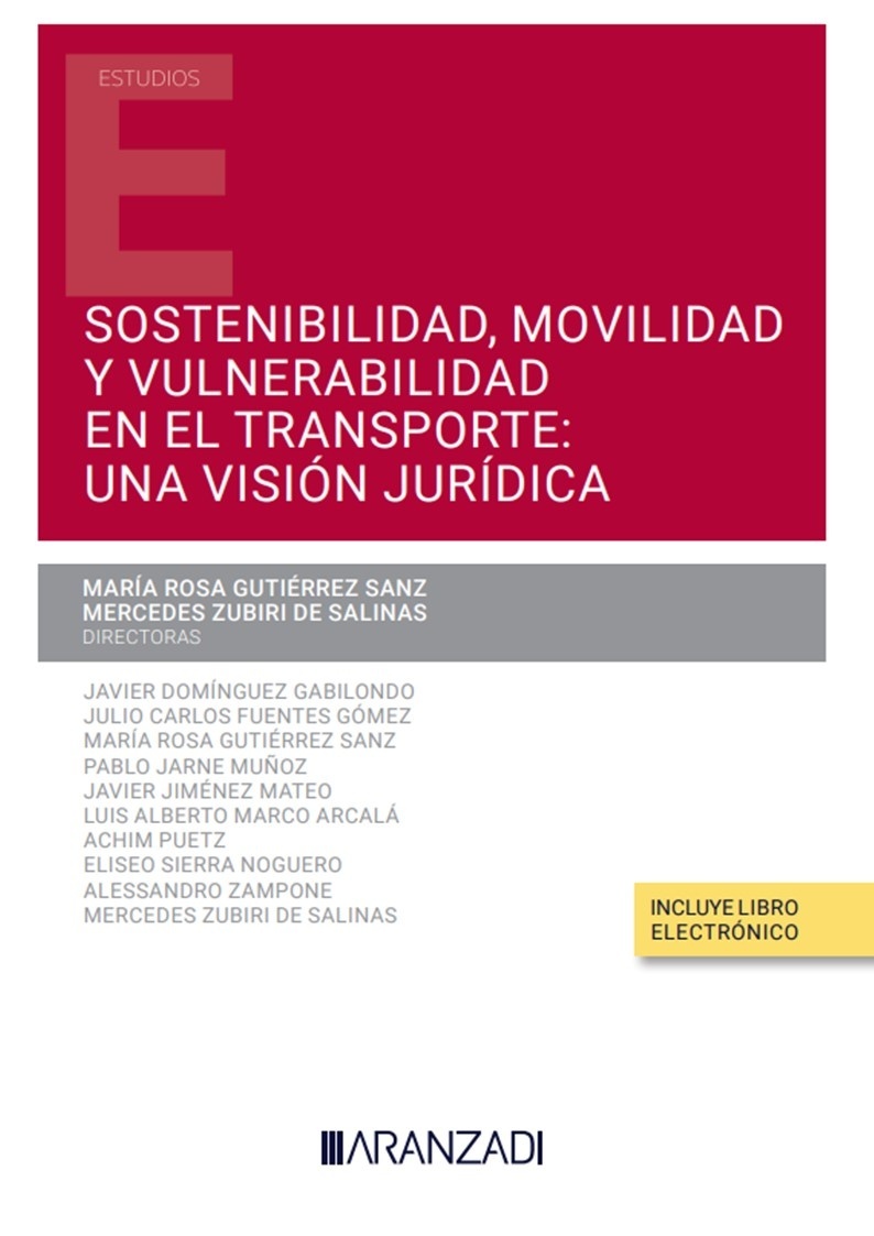 Sostenibilidad, movilidad y vulnerabilidad en el sistema de transporte: una visión jurídica