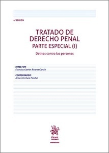 Tratado de Derecho Penal. Parte Especial. I. Delitos contra las personas