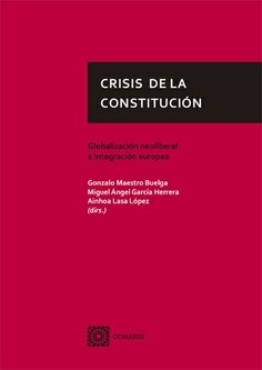 Crisis de la Constitución "Globalización neoliberal e integración europea"