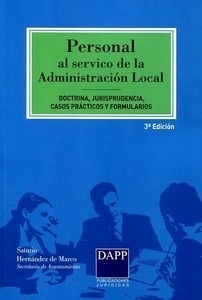 Personal al servicio de la Administración Local "Doctrina, jurisprudencia, casos prácticos y formularios"