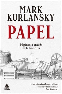 Papel. Páginas a traves de la historia