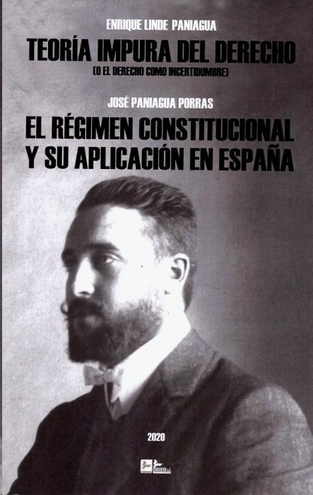 Teoría impura del Derecho (o el Derecho como incertidumbre) "El régimen constitucional y su aplicación en España"