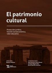 El Patrimonio cultural. Protección Jurídica