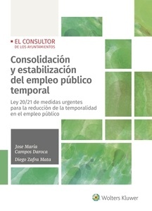 Consolidación y estabilización del empleo público temporal "Ley 20/21 de medidas urgentes para la reducción de la temporalidad en el empleo público"