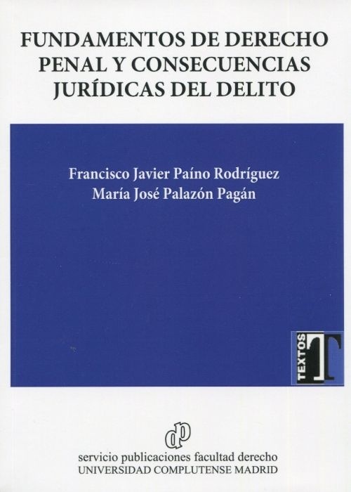 Fundamentos de derecho penal y consecuencias jurídicas del delito