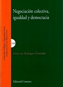 Negociación colectiva, igualdad y democracia