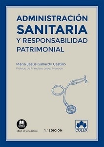 Administración sanitaria y responsabilidad patrimonial