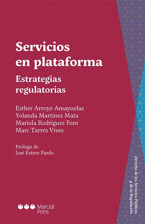 Servicios en plataforma. Estrategias regulatorias