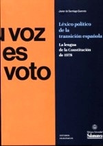 Léxico político de la transición española "la lengua de la Constitución de 1978"