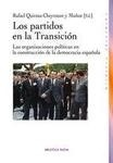 Partidos en la Transición, Los "Las organizaciones políticas en la construcción de la democracia Español"